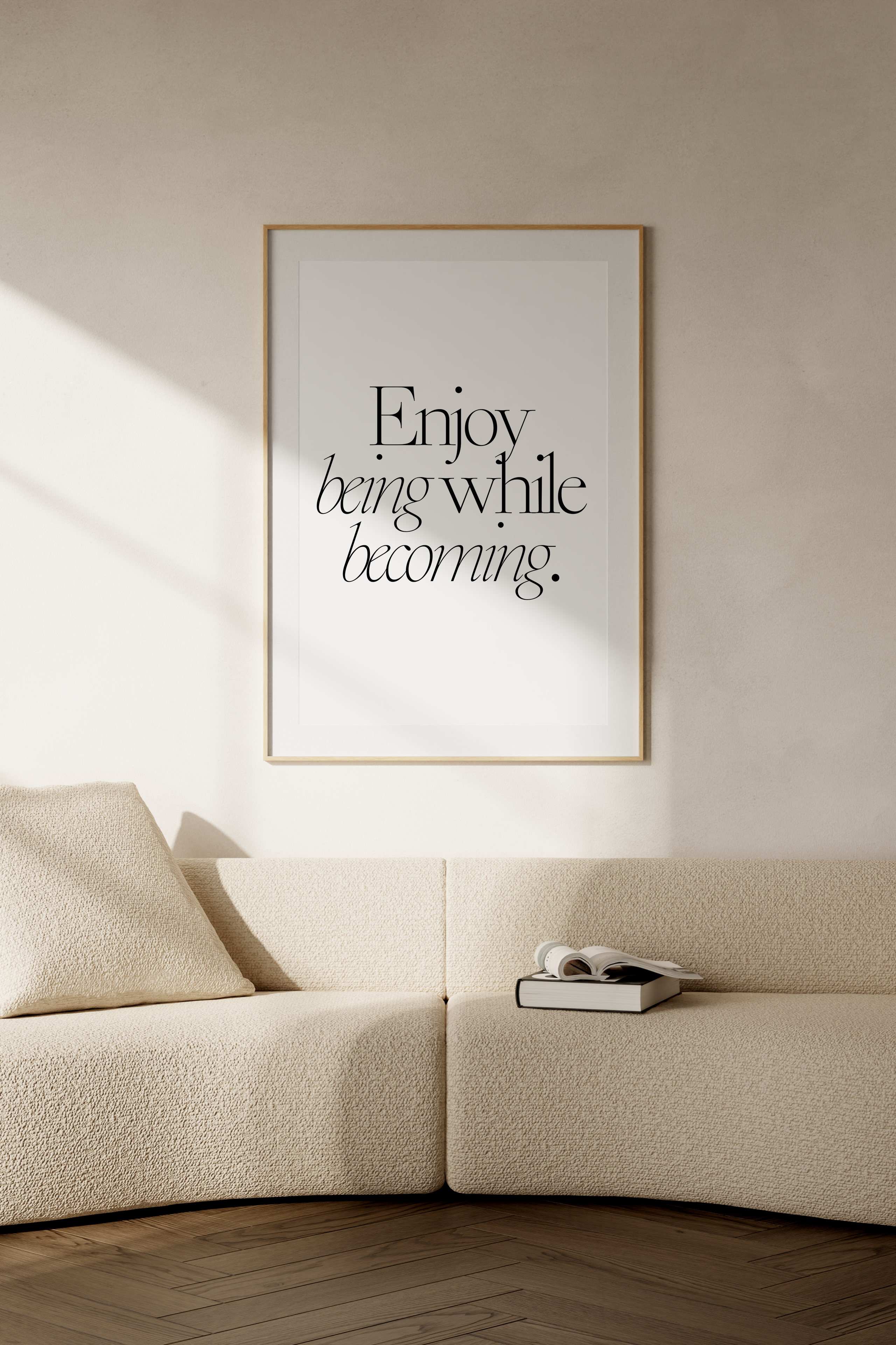 Enjoy Being While Becoming black and white minimalist quote wall art print by Studio Heavenly